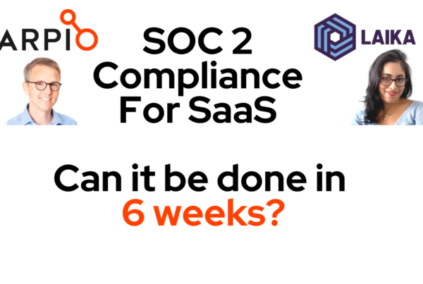 SOC 2 Compliance for Saas with Laika