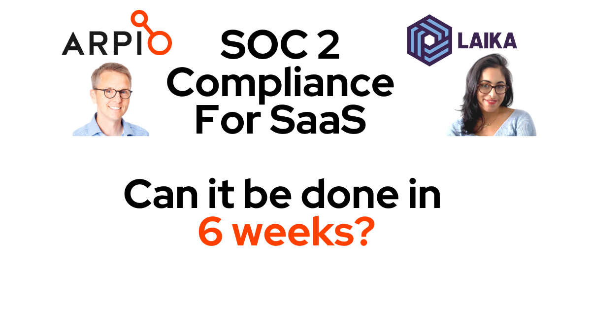 SOC 2 Compliance – Can it be done in 6 weeks? [webinar]