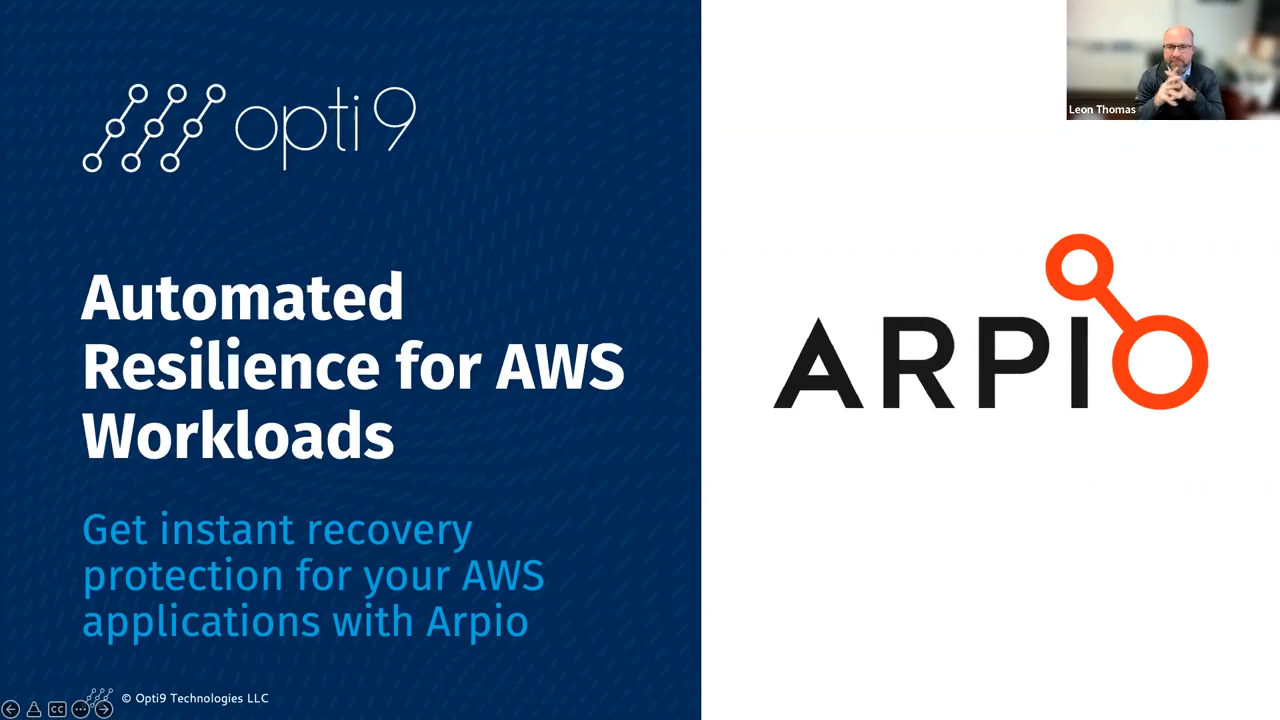 Arpio + Opti9: Automating Resilience for AWS Workloads (webinar)